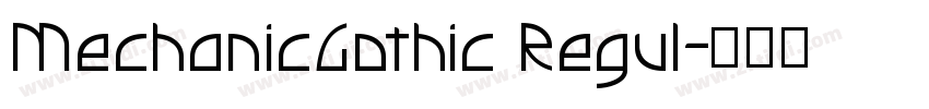 MechanicGothic Regul字体转换